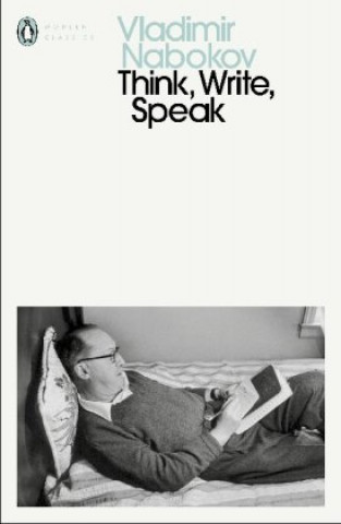 Könyv Think, Write, Speak Vladimír Nabokov
