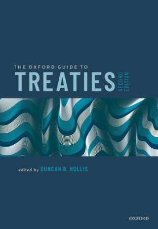 Knjiga Oxford Guide to Treaties Duncan B. Hollis