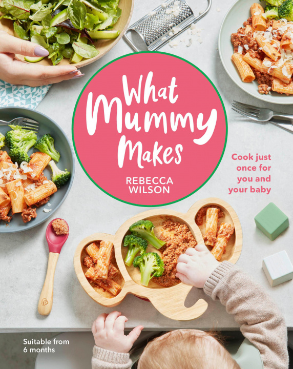 Book What Mummy Makes Rebecca Wilson