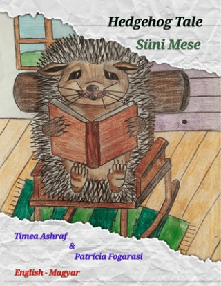 Livre Hedgehog Tale - Suni Mese Patricia Fogarasi