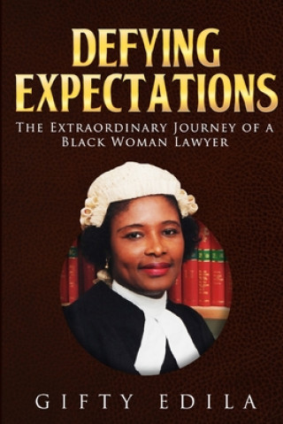 Carte Defying Expectations: The Extraordinary Journey of a Black Woman Lawyer 