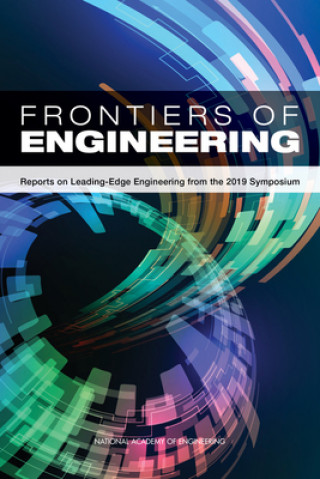 Carte Frontiers of Engineering: Reports on Leading-Edge Engineering from the 2019 Symposium 