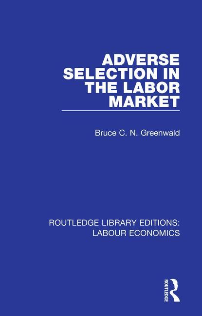 Książka Adverse Selection in the Labor Market Greenwald