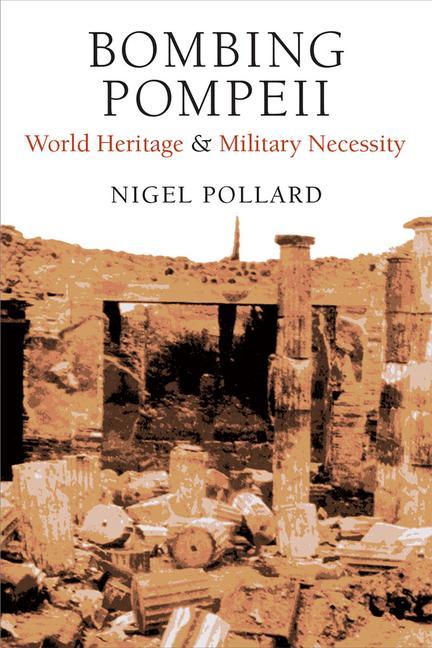 Boek Bombing Pompeii Nigel Pollard