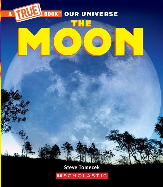 Carte Moon (A True Book) Gary LaCoste
