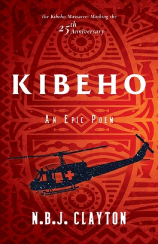 Knjiga Kibeho Clayton Nigel Clayton