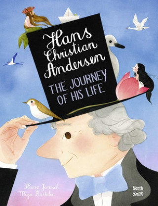 Book Hans Christian Andersen: The Journey of his Life Maja Kastelic