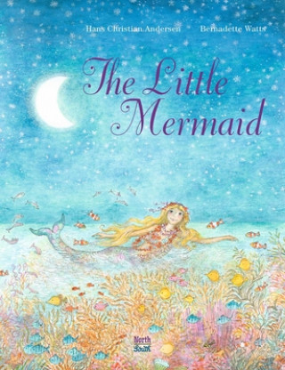 Książka Little Mermaid,The Bernadette Watts