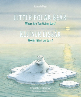 Könyv Little Polar Bear - English/German 