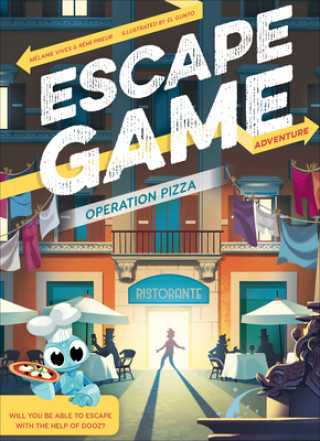 Kniha Escape Game Adventure: Operation Pizza Remi Prieur