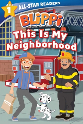 Carte Blippi: This Is My Neighborhood: All-Star Reader Level 1 