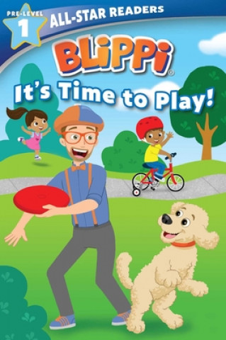 Книга Blippi: It's Time to Play: All-Star Reader Pre-Level 1 