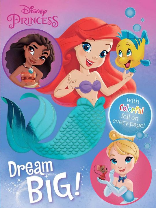 Carte Disney Princess: Dream Big! Fernando Guell