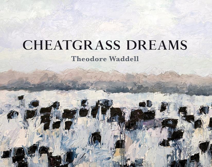 Livro Cheatgrass Dreams 