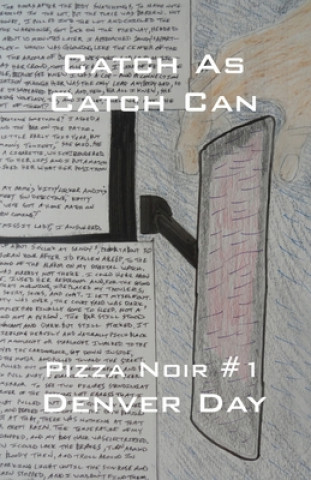 Książka Pizza Noir No. 1: Catch As Catch Can Denver Day