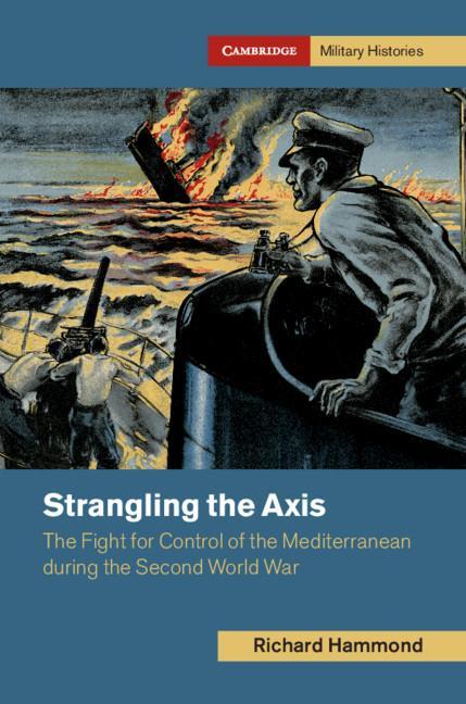 Knjiga Strangling the Axis Richard (Brunel University) Hammond