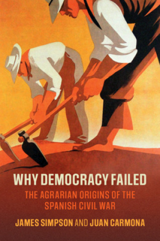 Könyv Why Democracy Failed JAMES SIMPSON