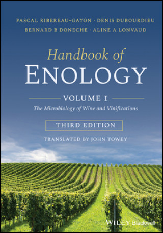Carte Handbook of Enology - Vol 1 The Microbiology of Wine and Vinification, 3rd Edition Pascal Riberau-Gayon