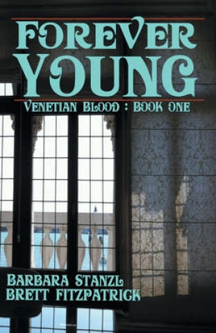 Knjiga Forever Young Barbara Stanzl