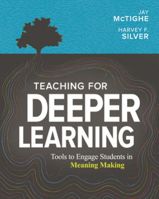 Carte Teaching for Deeper Learning Harvey F. Silver