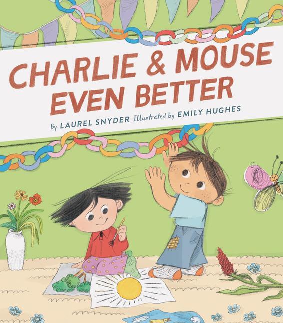 Kniha Charlie & Mouse Even Better Emily Hughes