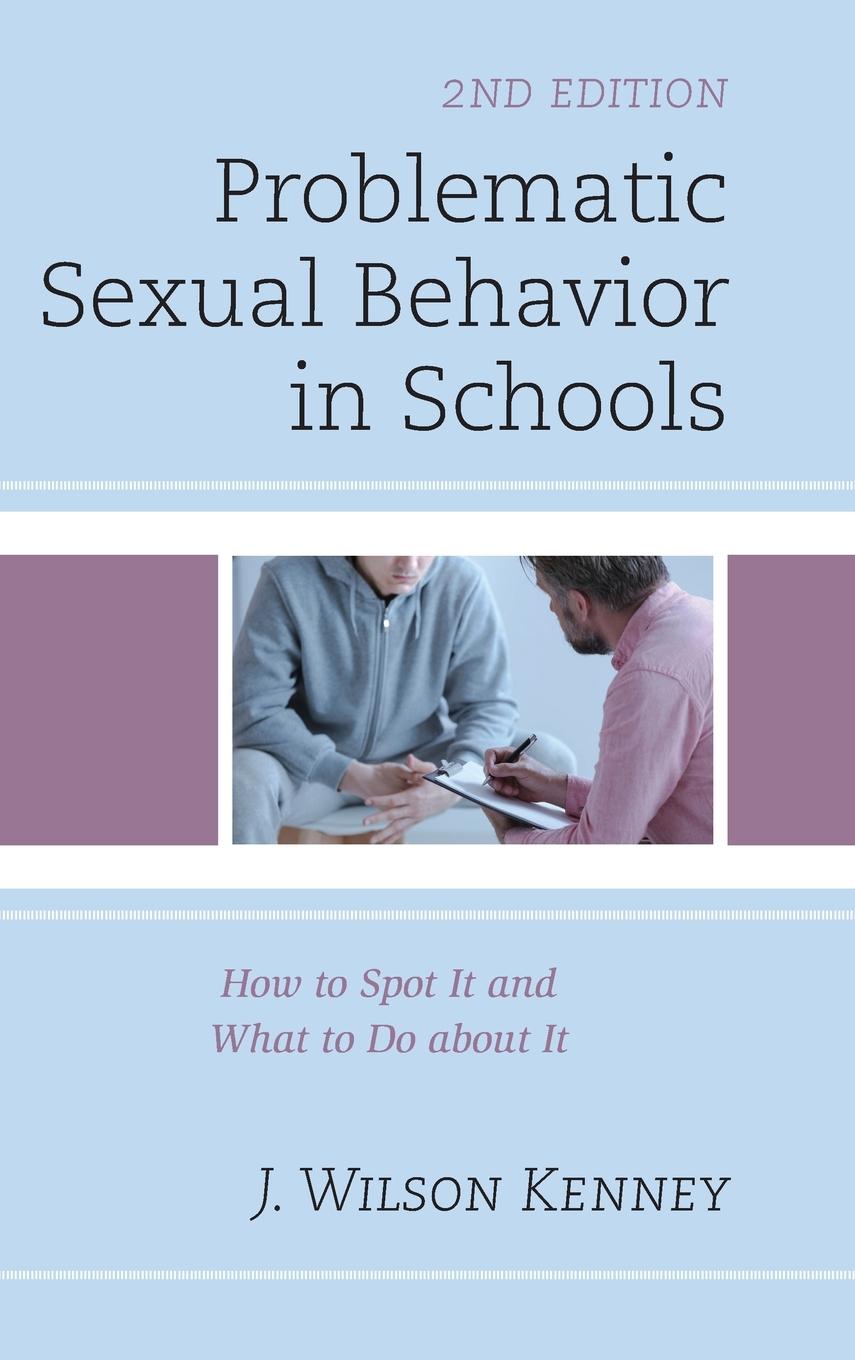 Buch Problematic Sexual Behavior in Schools J. Wilson Kenney