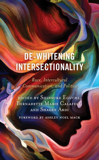 Knjiga De-Whitening Intersectionality Bernadette Marie Calafell