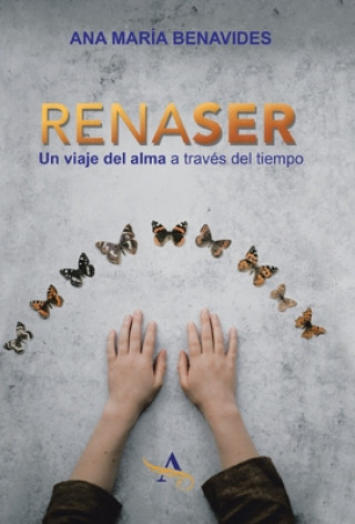 Libro Renaser Benavides Ana Maria Benavides