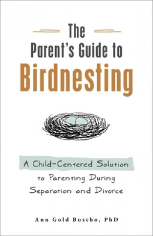 Carte Parent's Guide to Birdnesting 