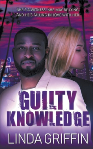 Knjiga Guilty Knowledge Linda Griffin