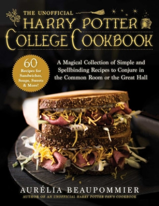 Kniha Unofficial Harry Potter College Cookbook Grace McQuillan