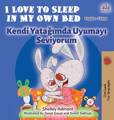 Книга I Love to Sleep in My Own Bed (English Turkish Bilingual Book) Kidkiddos Books