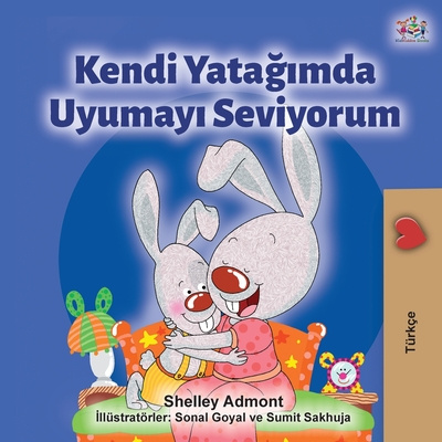 Kniha I Love to Sleep in My Own Bed (Turkish Edition) Kidkiddos Books