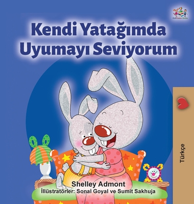 Carte I Love to Sleep in My Own Bed (Turkish Edition) Kidkiddos Books