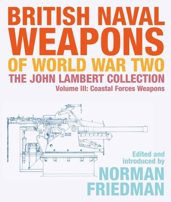 Książka British Naval Weapons of World War Two 