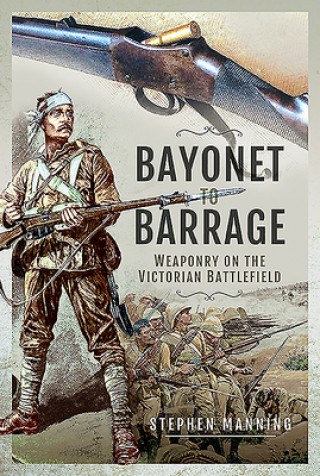 Kniha Bayonet to Barrage Stephen Manning
