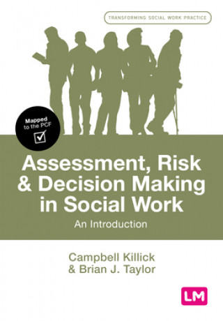 Książka Assessment, Risk and Decision Making in Social Work Brian J. Taylor