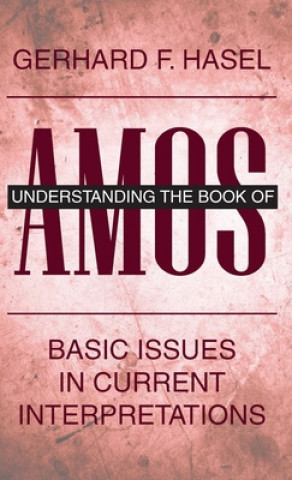 Könyv Understanding the Book of Amos 