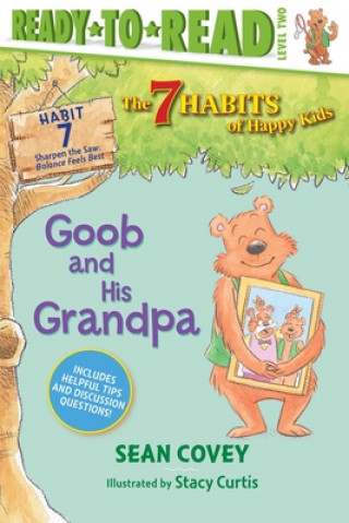 Carte Goob and His Grandpa, 7: Habit 7 (Ready-To-Read Level 2) Stacy Curtis