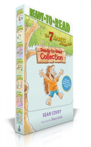 Knjiga The 7 Habits of Happy Kids Ready-To-Read Collection (Boxed Set): Just the Way I Am; When I Grow Up; A Place for Everything; Sammy and the Pecan Pie; L Stacy Curtis