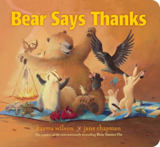 Książka Bear Says Thanks Jane Chapman