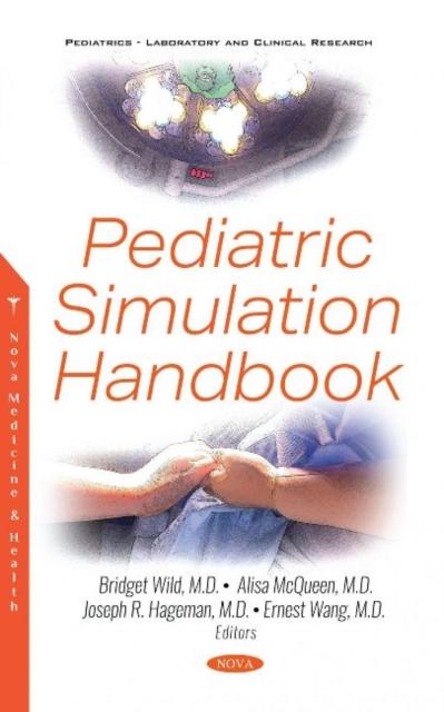 Knjiga Pediatric Simulation Handbook M.D. Hageman Joseph R.