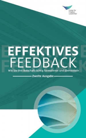 Carte Feedback That Works Center for Creative Leadership