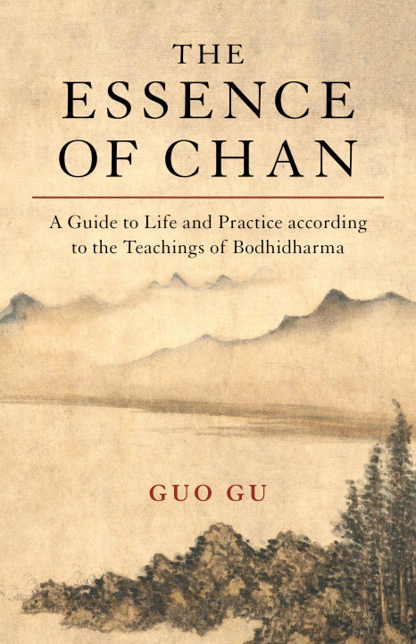 Könyv Essence of Chan 