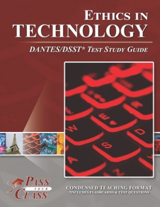 Книга Ethics in Technology DANTES/DSST Test Study Guide Passyourclass