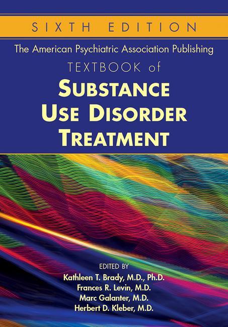 Könyv American Psychiatric Association Publishing Textbook of Substance Use Disorder Treatment 