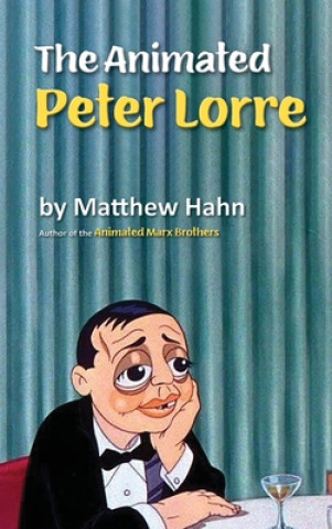 Książka Animated Peter Lorre (hardback) 