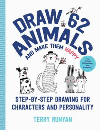 Knjiga Draw 62 Animals and Make Them Happy 