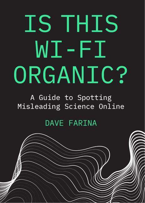 Könyv Is This Wi-Fi Organic? 