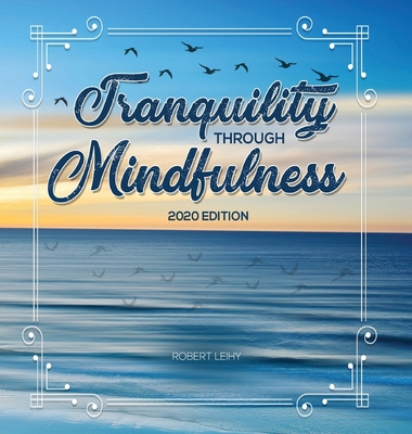 Kniha Tranquility Through Mindfulness Robert Leihy